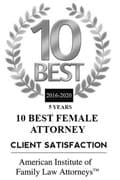 10 Best | 2016-2020 | 10 Best Female Attorney | Client Satisfaction | American Institute of Family Law Attorneys